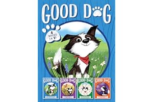 Good Dog 4 Books in 1!: Home Is Where the Heart Is; Raised in a Barn; Herd You Loud and Clear; Fireworks Night