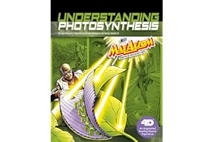 Understanding Photosynthesis with Max Axiom Super Scientist: 4D An Augmented Reading Science Experience (Graphic Science 4D) (Graphic Science 4D with Max Axiom)