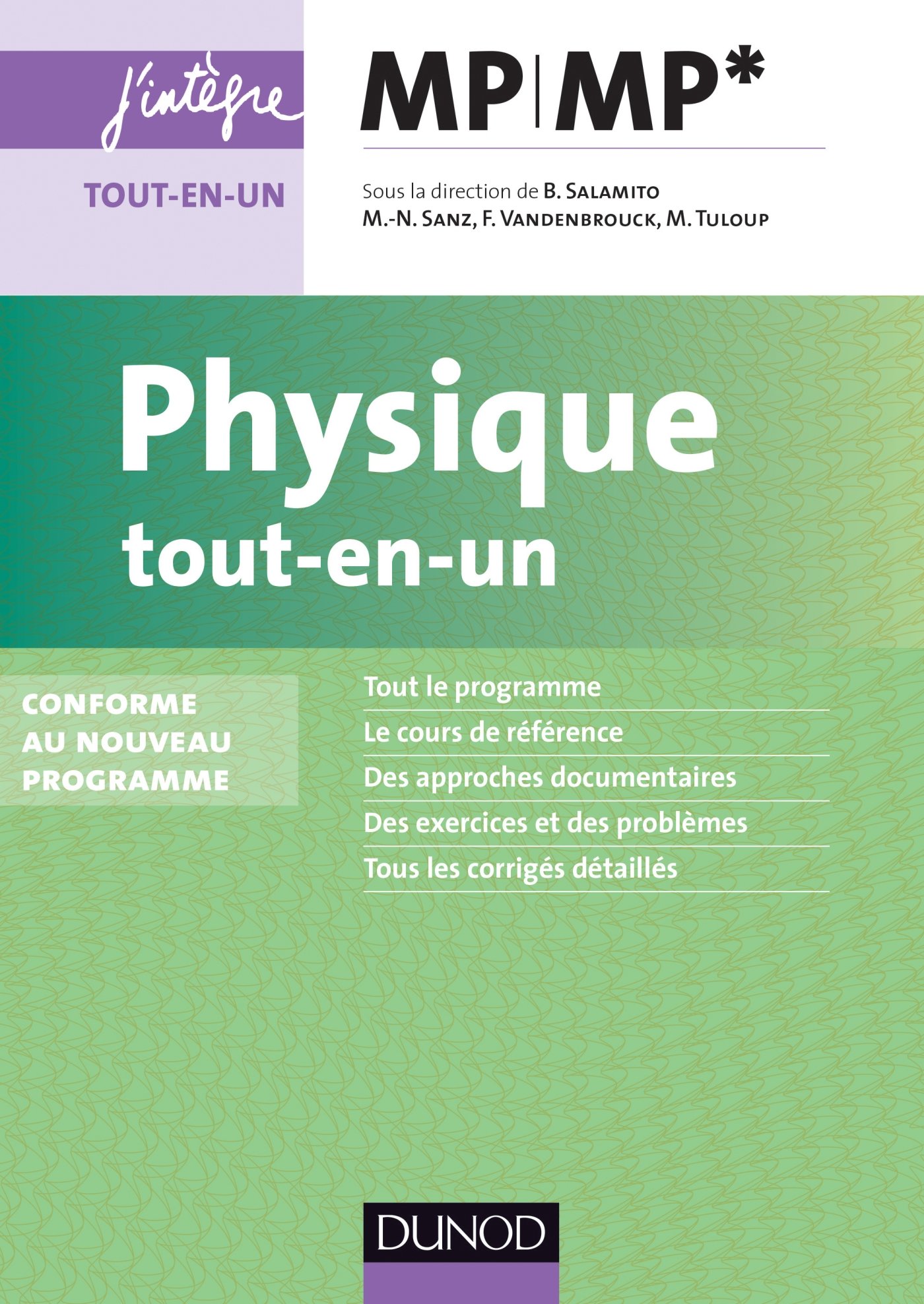 Physique Tout En Un Mp Mp Nouveau Programme 14 Nouveau Programme 14 J Integre Salamito Bernard Sanz Marie Noelle Vandenbrouck Francois Tuloup Marc Amazon Com Books