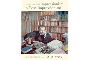 Critical Readings in Impressionism and Post-Impressionism: An Anthology