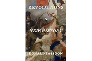 Revolutions: A New History