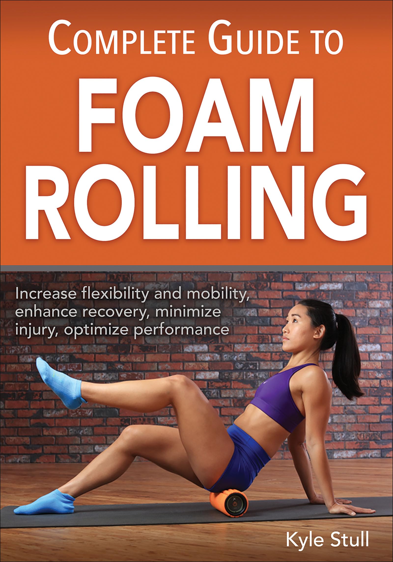 Mua Complete Guide to Foam Rolling Complete Guide to Foam Rolling