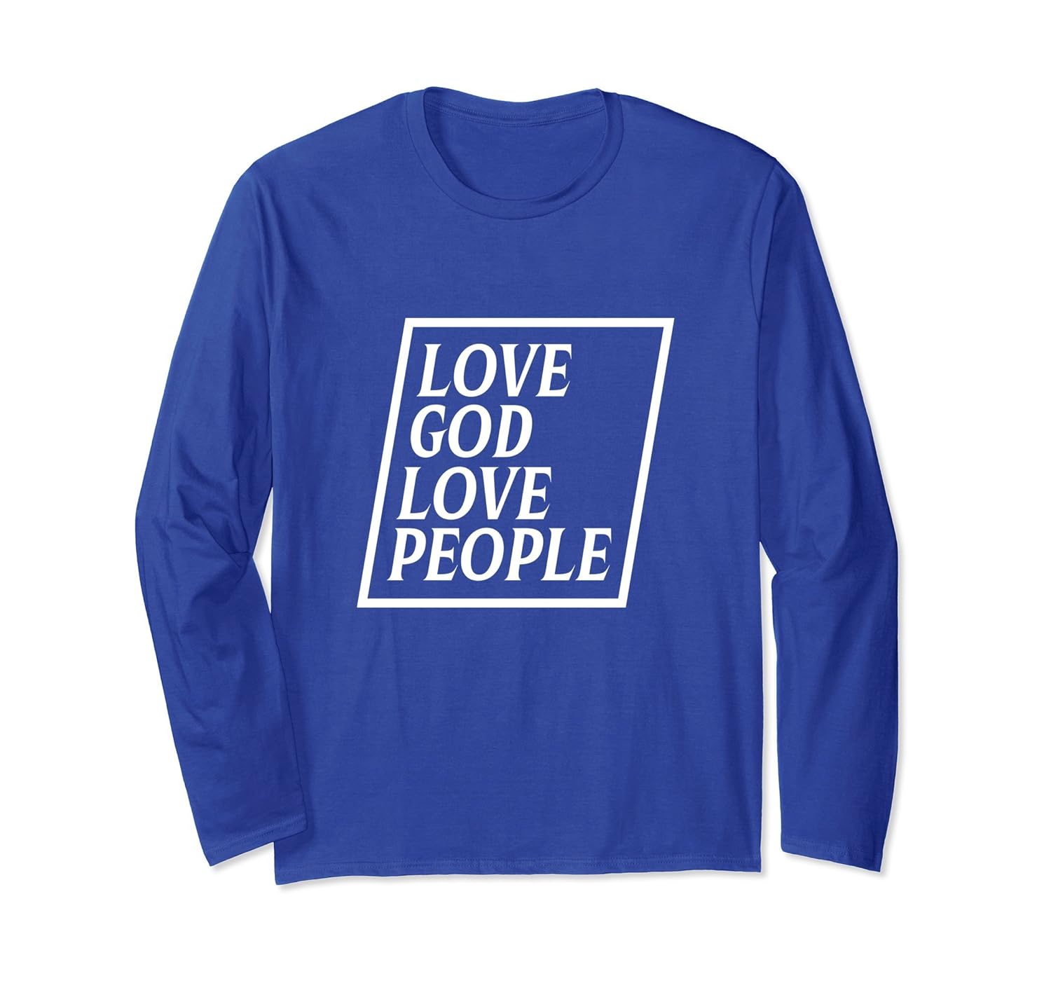 Christian Long Sleeve For Men Women Love God Love People-ANZ