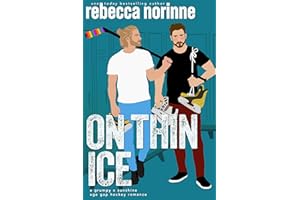 On Thin Ice: A M/M Hockey Romance (Maine Marauders Hockey Series Book 1)