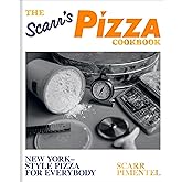 The Scarr's Pizza Cookbook: New York-Style Pizza for Everybody