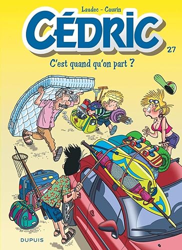 Download Cédric - tome 27 - C'est quand qu'on part ? PDF