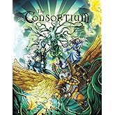 The Consortium: Fantasy Adventure in the New World