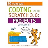 DK Workbooks: Computer Coding with Scratch 3.0 Workbook