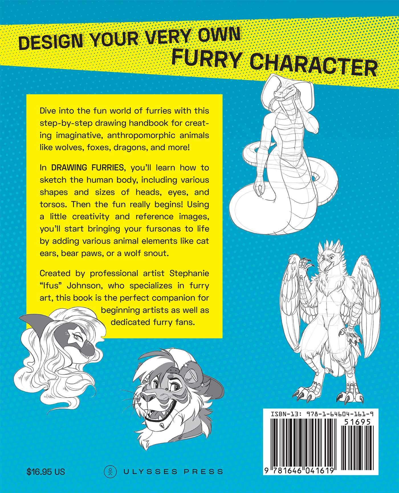 Drawing Furries: Learn How to Draw Creative Characters, Anthropomorphic Animals, Fantasy Fursonas, and More (How to Draw Books)