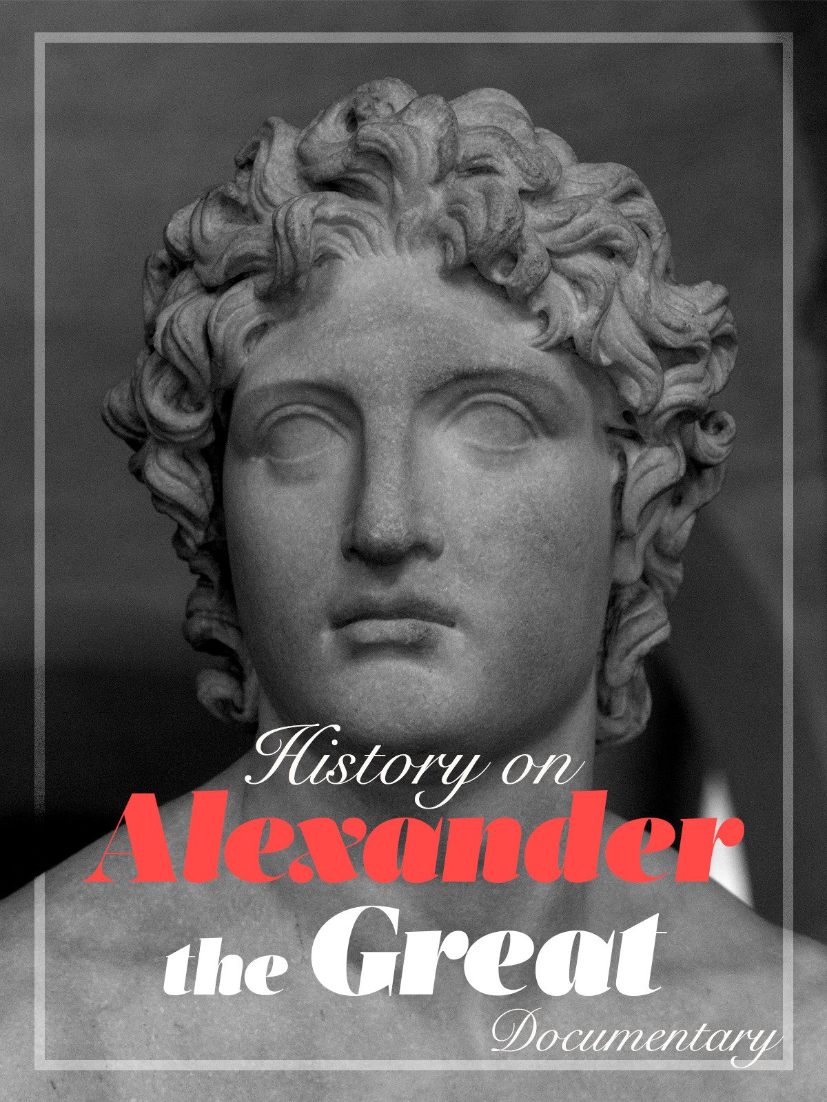Watch History on Alexander the Great Documentary Prime Video