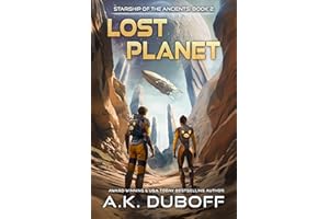 Lost Planet (Starship of the Ancients Book 2): A Space Opera Adventure
