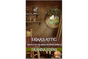 Erma's Attic: Angels of the Appalachians Book 2