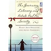 The Guernsey Literary and Potato Peel Pie Society: A Novel