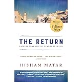 The Return (Pulitzer Prize Winner): Fathers, Sons and the Land in Between