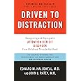 Driven to Distraction (Revised): Recognizing and Coping with Attention Deficit Disorder