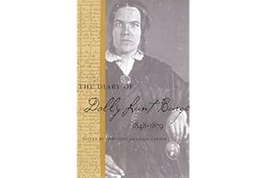 The Diary of Dolly Lunt Burge, 1848–1879 (Southern Voices from the Past: Women's Letters, Diaries, and Writings)