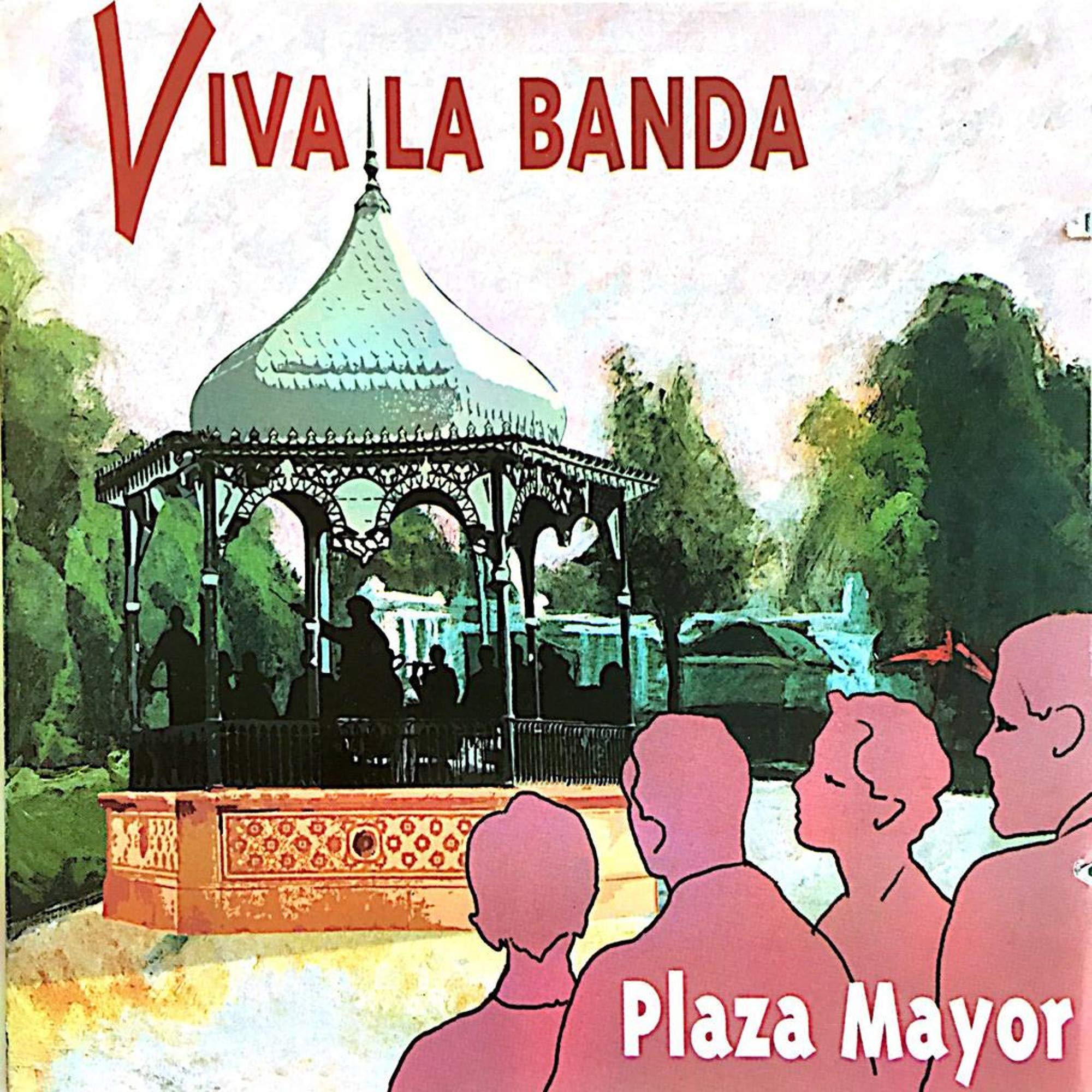 Viva la Banda-Plaza Mayor