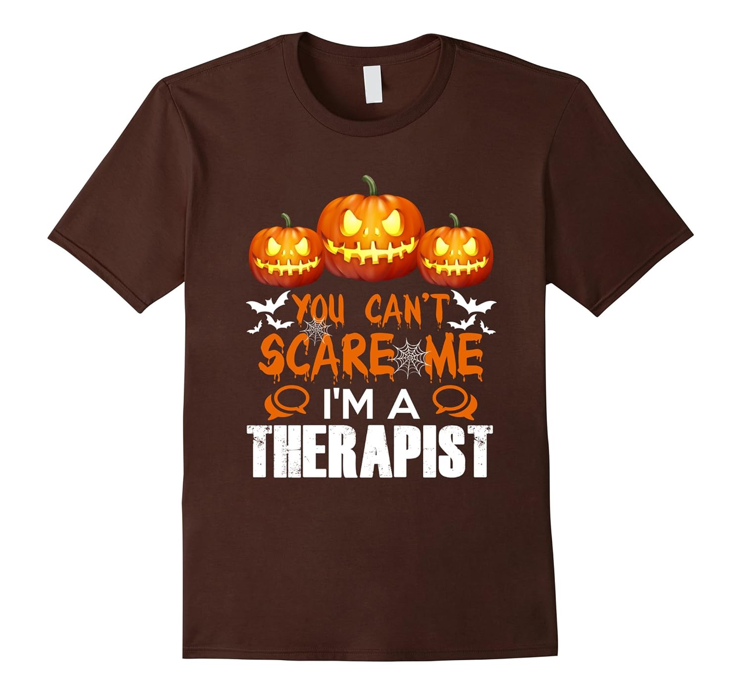 You Can't Scare Me I'm A Therapist | Funny Halloween T-Shirt-Rose