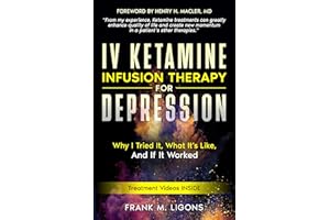 IV Ketamine Infusion Therapy for Depression: Why I Tried It, What It's Like, and If It Worked