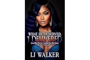 What He Deserved, I Delivered. : Love Was the Lie. Loyalty Was the Game. No Innocents Here.