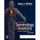 Medical Terminology &amp; Anatomy for Coding - E-Book