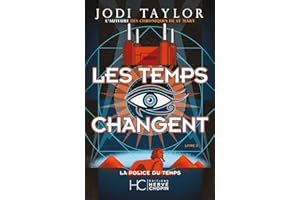 La Police du Temps - Tome 02 Les Temps changent (Roman) (French Edition)