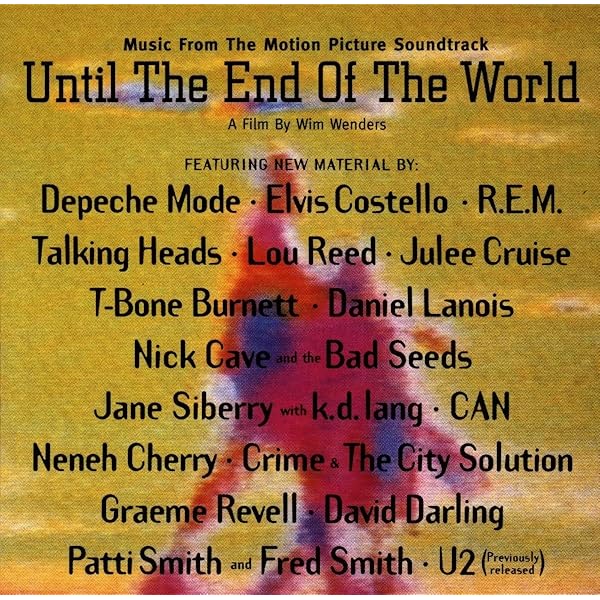 Until The End Of The World Music From The Motion Picture Soundtrack Explicit By Various Artists On Amazon Music Amazon Com