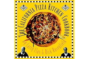 The California Pizza Kitchen Cookbook
