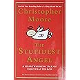 The Stupidest Angel: A Heartwarming Tale of Christmas Terror (Pine Cove Series, 3)