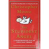 The Stupidest Angel: A Heartwarming Tale of Christmas Terror (Pine Cove Series, 3)