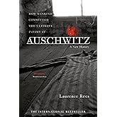 Auschwitz: A New History