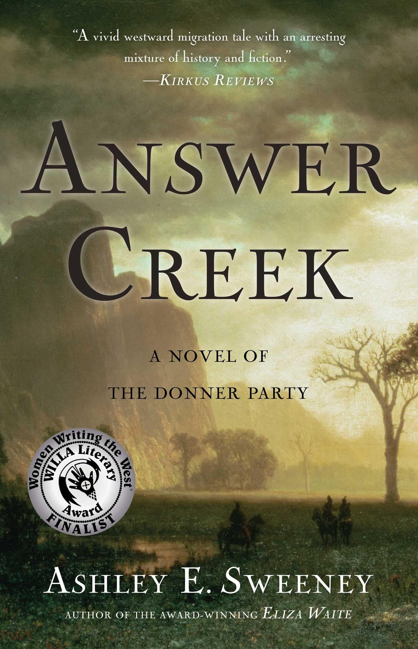 Answer Creek: A Novel