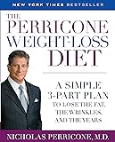 The Perricone Weight-Loss Diet: A Simple 3-Part