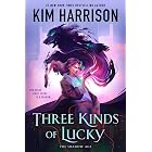 Three Kinds of Lucky (The Shadow Age Book 1)