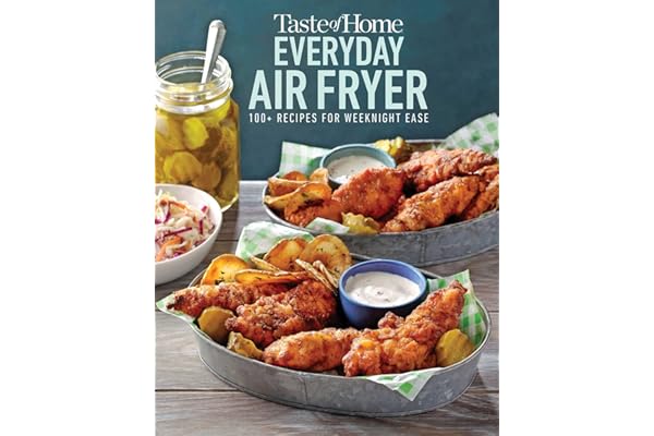 Taste of Home Everyday Air Fryer Cookbook