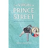 The Virgin of Prince Street: Expeditions into Devotion (American Lives)