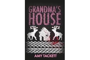Grandma's House: A Christmas Psychological Thriller Short Story