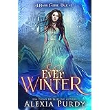 Ever Winter (A Dark Faerie Tale Book 3)