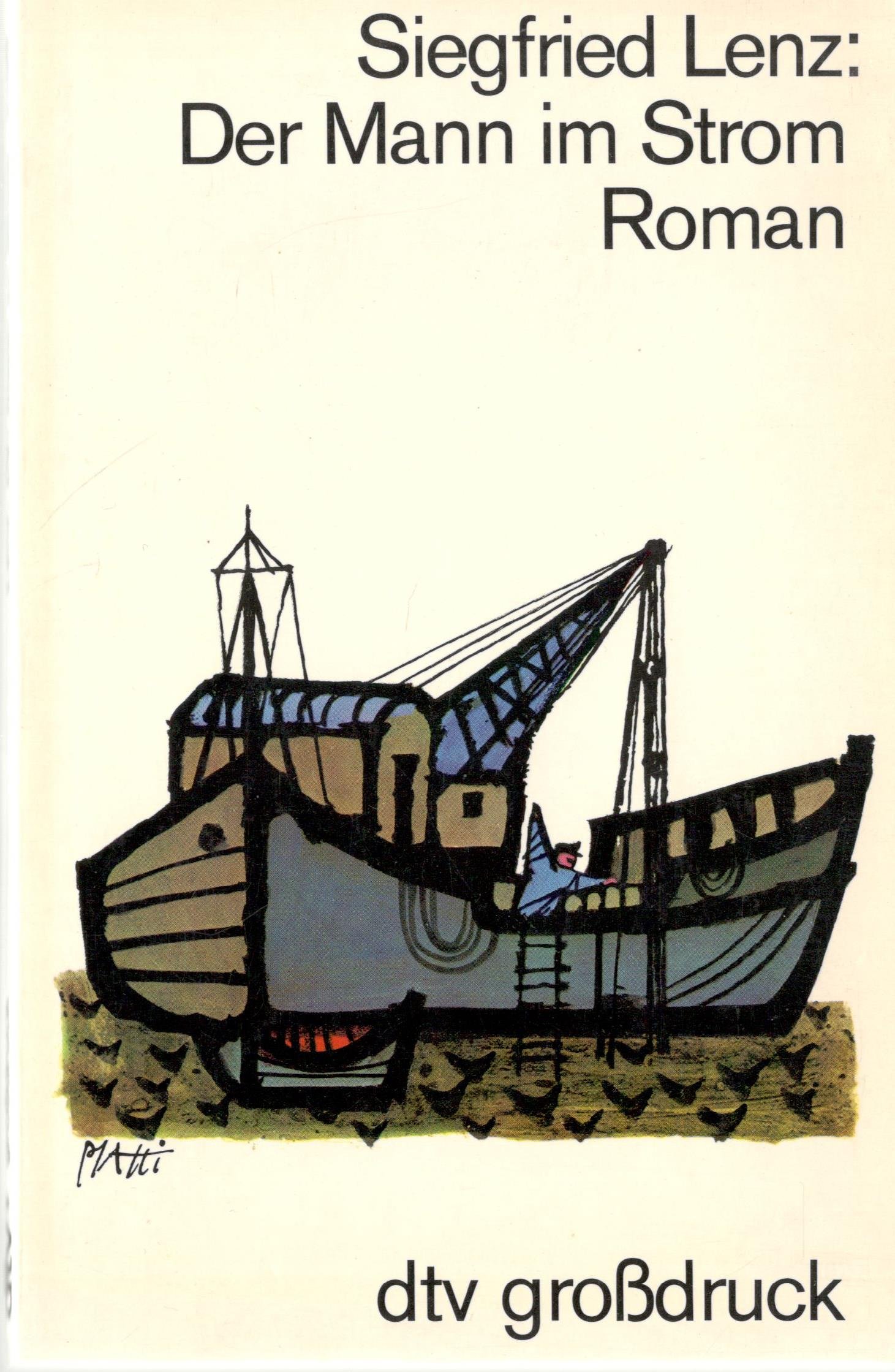 Der Mann Im Strom Roman Lenz Siegfried Amazon Com Books