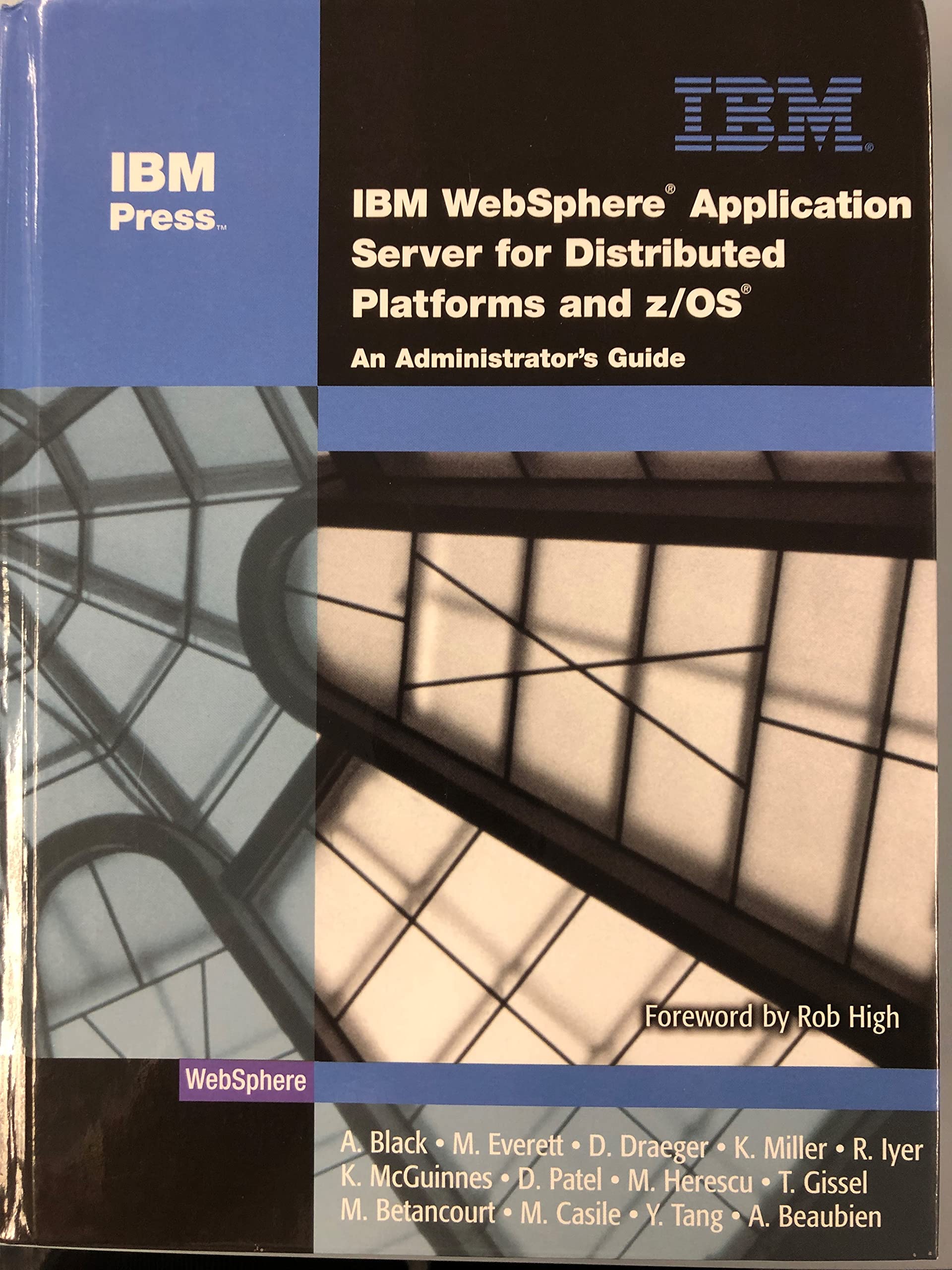IBM Websphere Application Server For Distributed Platforms and Z/OS: An Administrator's Guide