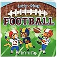 Let's Play Football! A Lift-a-Flap Board Book for Babies and Toddlers, Ages 1-4 (Chunky Lift-A-Flap Board Book)