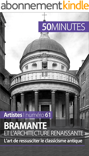 Download Bramante et l'architecture renaissante: L’art de ressusciter le classicisme antique (Artistes t. 61) PDF