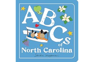 ABCs of North Carolina: An Alphabet Book of Love, Family, and Togetherness (Perfect Christmas Gift or Stocking Stuffer) (ABCs Regional)