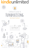 10 Minute Guide to Fundraising: Get Funding for your Startup
