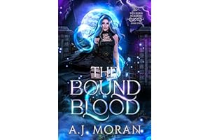 The Bound Blood: Veilborn Academy Book 2