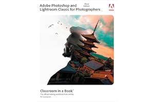 Adobe Photoshop and Lightroom Classic Classroom in a Book