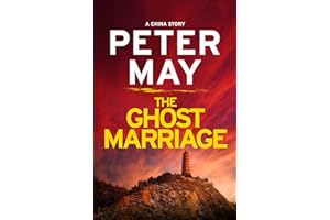 The Ghost Marriage: A compact return to the thrilling crime series (A China Thriller Novella) (China Thrillers)