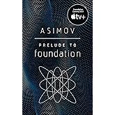 Prelude to Foundation (Foundation, Book 1)