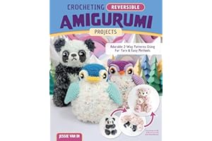 Crocheting Reversible Amigurumi Projects: Adorable 2-Way Patterns Using Fur Yarn & Easy Methods (Landauer) How to Crochet Animal Plushies That Turn Inside-Out