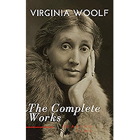Virginia Woolf: The Complete Works book cover